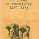 Hoogeveen, oorsprong en ontwikkeling 1625-1813