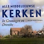 Alle middeleeuwse kerken in Groningen en Drenthe